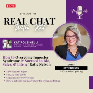 How to Overcome Imposter Syndrome & Succeed in Biz, Sales, & Life w/ Katie Nelson