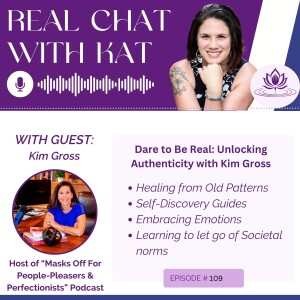 Dare to Be Real: Unlocking Authenticity with Kim Gross