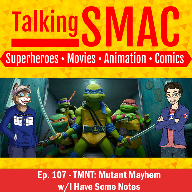 Talking SMAC: Superheroes, Movies, Animation & Comics