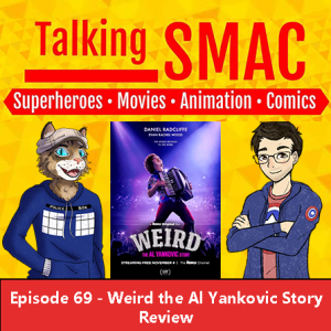 Episode 69 - Weird: The Al Yankovic Story Review