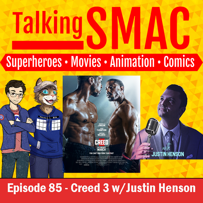 Talking SMAC: Superheroes, Movies, Animation & Comics