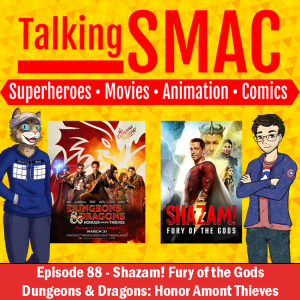 88. Shazam! Fury of the Gods + Dungeons & Dragons: Honor Among Thieves