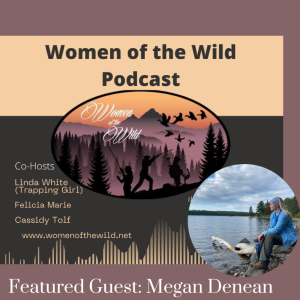 Women of the Wild 2:9Megan Denean Part 2