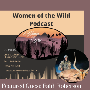 Women of the Wild 2:11 Faith Roberson Preview