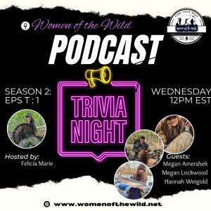 S:2 EPS:T1 Women of the Wild Trivia with the Girls