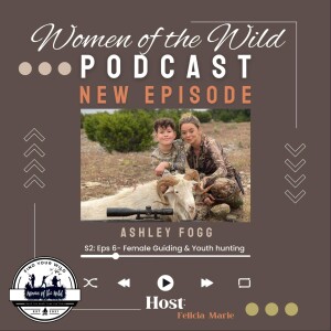 S:2 EPS:6 Female Guides and youth hunting with  Ashley fogg