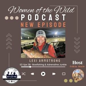 S:2 EP:28 Bowfishing and adrenaline junkie Lexi Armstrong