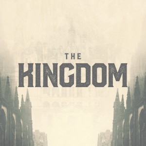 The Kingdom ”In the Beginning”