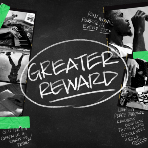 Greater Reward | Week 2 | Fresh Vision