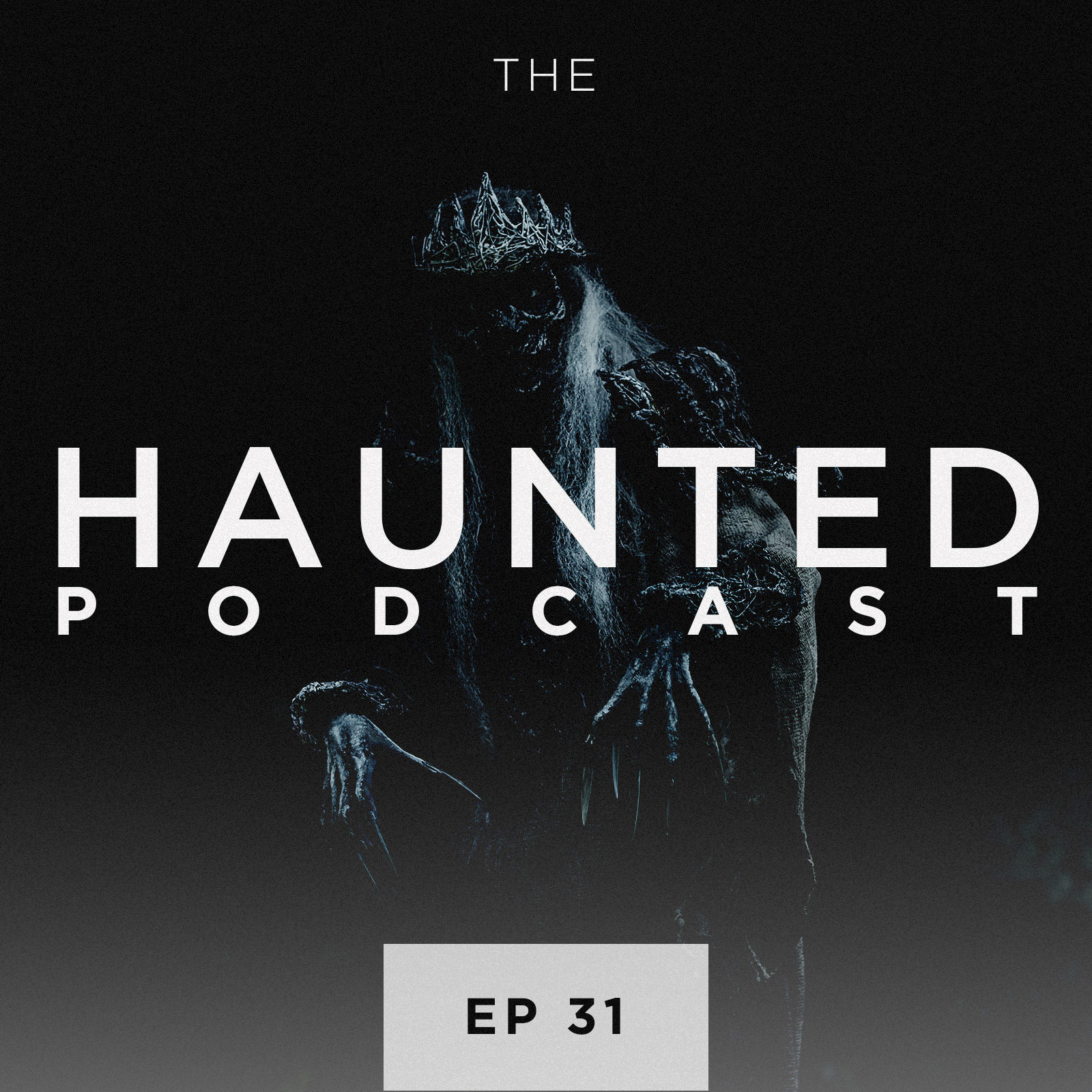 The Haunted Podcast - Episode 31: Haunted Edinburgh