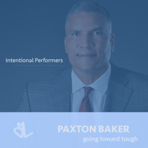 Paxton Baker on Going toward Tough 