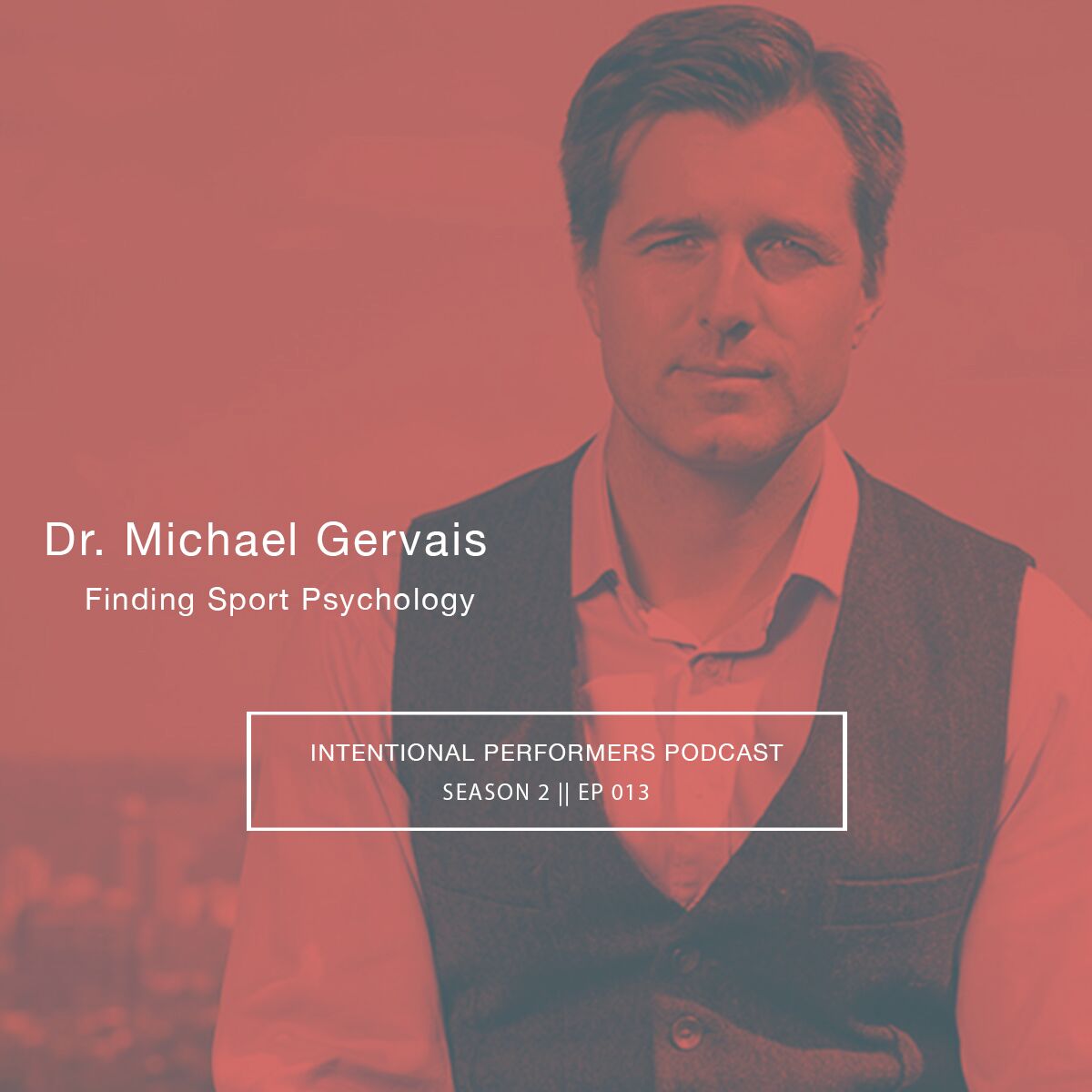 Dr. Michael Gervais on Finding Sport Psychology