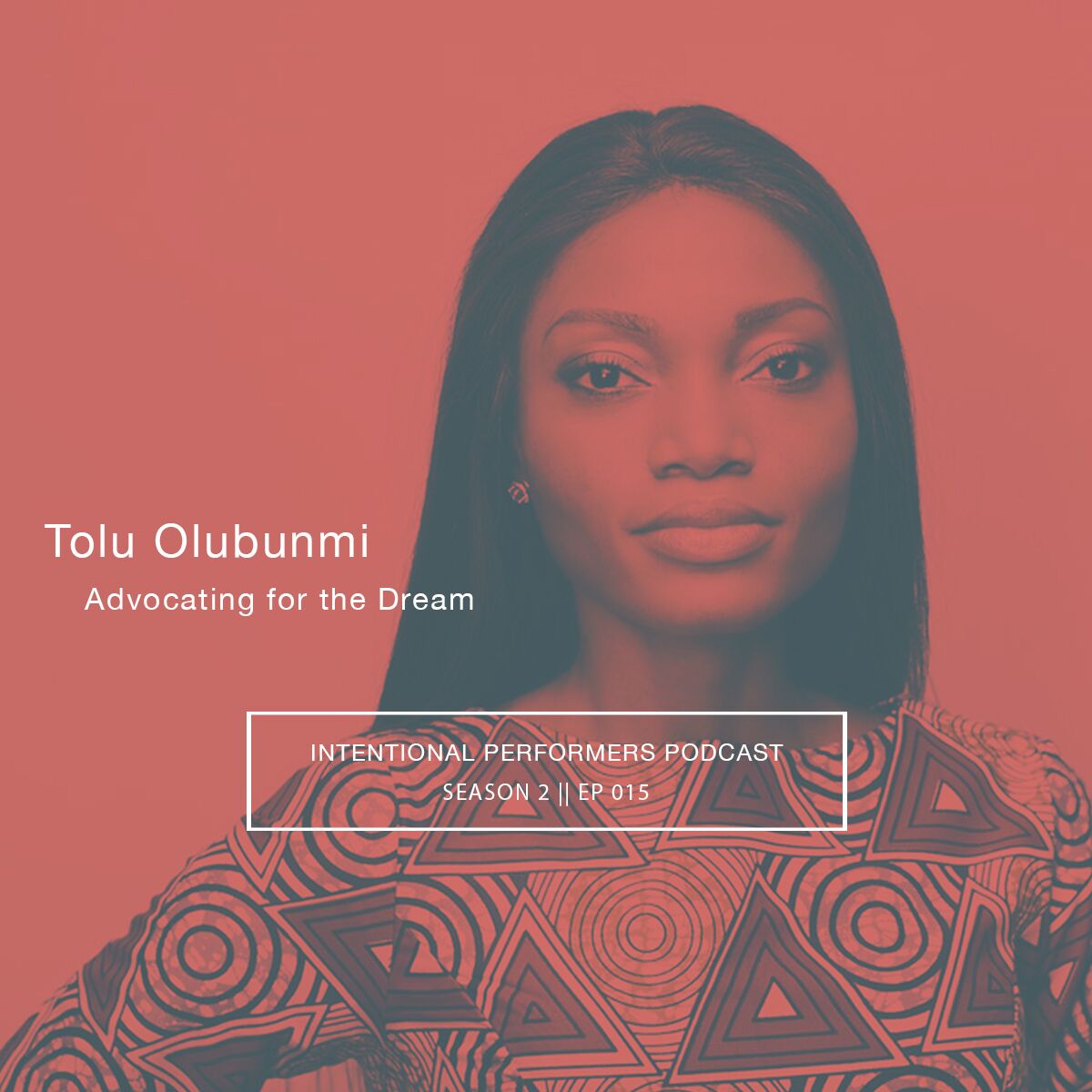 Advocating for the Dream with Tolu Olubunmi