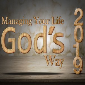 Managing Your Life God's Way: Your Treasure (Part 1)
