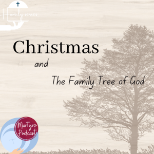Christmas and the Family Tree of God