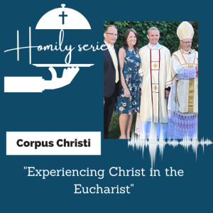 Experiencing Christ in the Eucharist