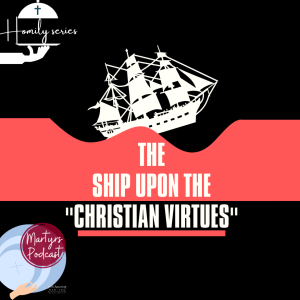 SHIP upon the ”Christian Virtues”
