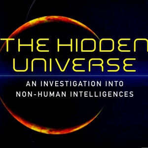 LF293 Anthony Peake – The Hidden Universe of Non-Human Intelligences