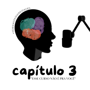 Capítulo 3 - "Esse curso não é pra você"