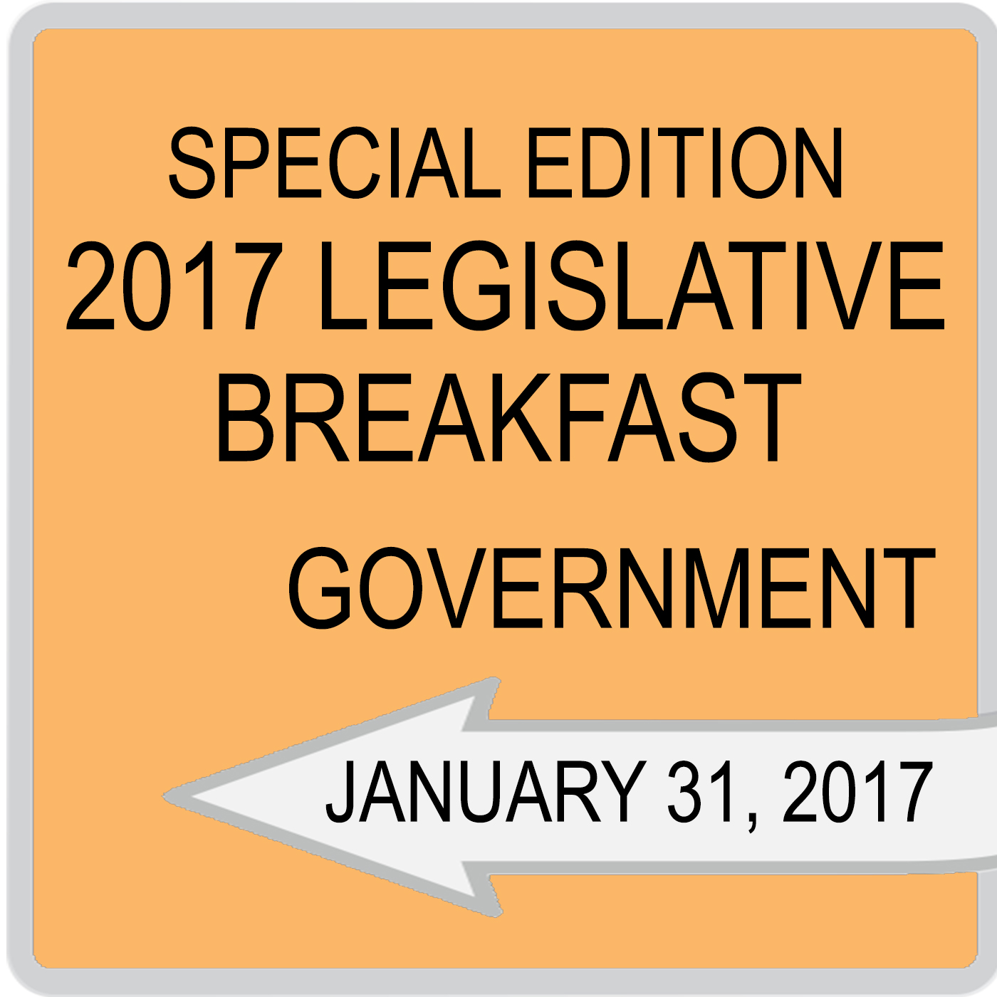 Special Edition - 2017 Legislative Breakfast