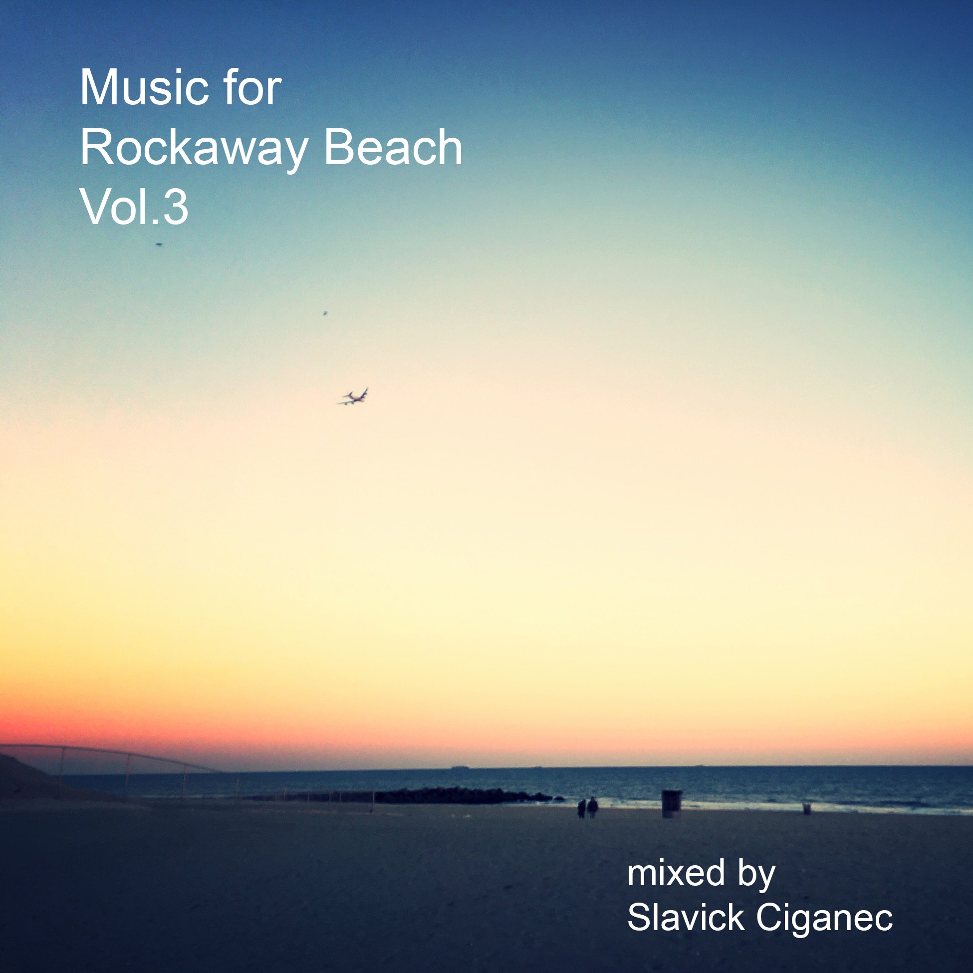 Music for Rockaway Beach Vol.3
