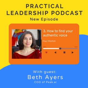 3. How to find your authentic voice - with Beth Ayers COO of Peak.ai