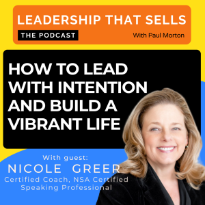 88. How to Lead with Intention and Build a Vibrant Life with Nicole Greer