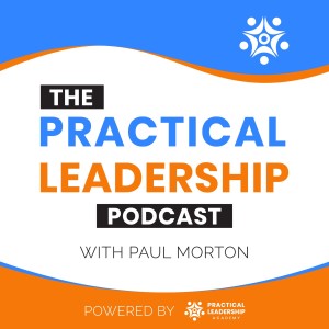 Trailer - Practical Leadership Podcast