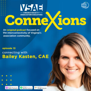 Connecting with Bailey Kasten, CAE