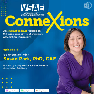 Connecting with Susan Park, PhD, CAE