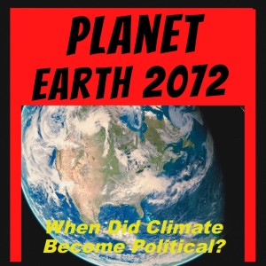 When Did Climate Become Political?