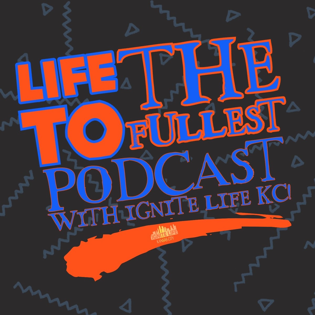 cover of episode Life To The Fullest Podcast Special: GRATEFUL, Thankful, Blessed!