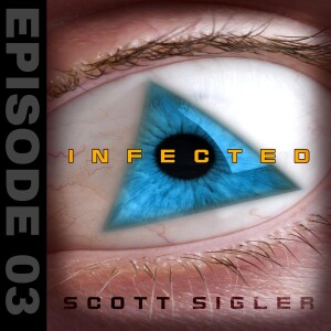 INFECTED Episode #3