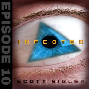 INFECTED Episode #10