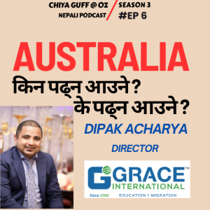 Australian Visa Changes / Impact / Available options with Dipak Acharya from GRACE Melbourne