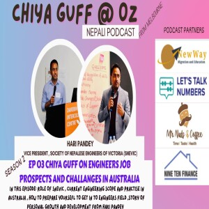Chiya Guff on Engineering Prospects in Australia | S02 EP03