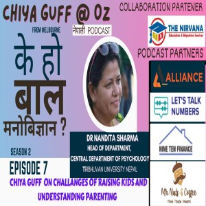 Chiya Guff w Dr. Nandita Sharma on Child Psychology | S02EP07