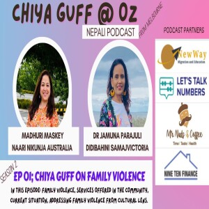 Chiya Guff on Family Violence | S2 EP01