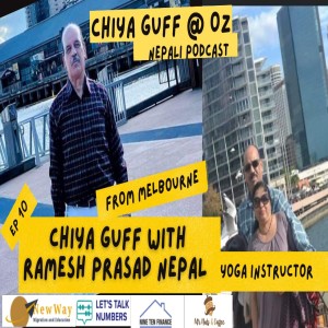 Chiya & Yoga Guff with Ramesh Prasad Nepal | EP10