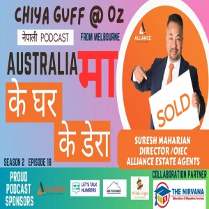 Chiya Guff on Real Estate with Suresh Maharjan | S02 EP18