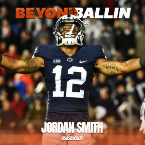 Jordan Smith (Usasfriends): From D1 Football to Music Stardom! | Beyond Ballin