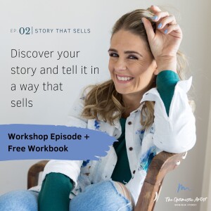 Discover your story and tell it in a way that sells