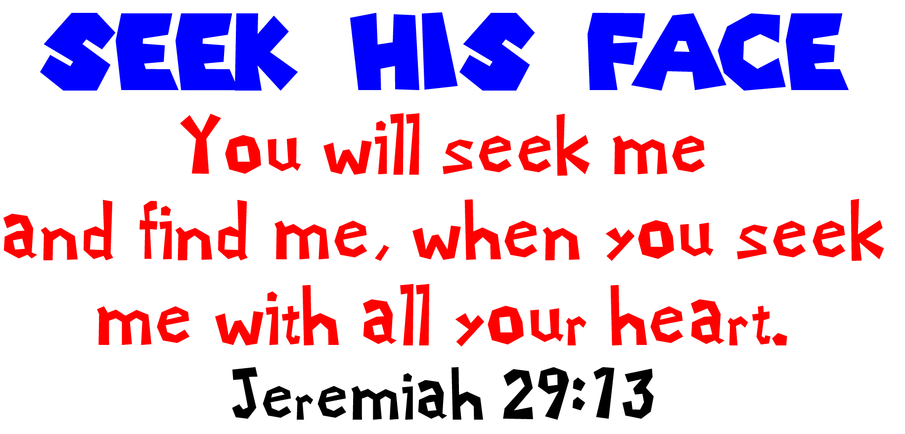 Seek His Face