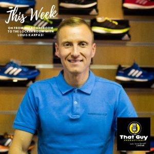 That Guy Productions: From the Board Room the Locker Room Live Audio Sports Podcast hosted by Louis Karpas.