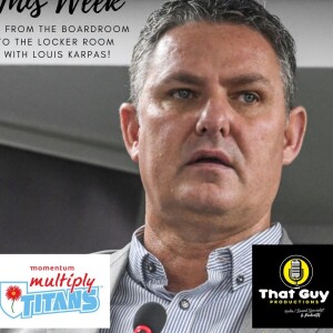 That Guy Productions: From the Board Room to the Locker Room Live Audio Sports Podcast hosted by Louis Karpas