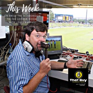 That Guy Productions: From the Board Room to the Locker Room Live Audio Sports Podcast hosted by Louis Karpas.
