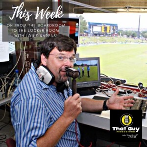 That Guy Productions : From the Board Room to the Locker Room Live Audio Sports Podcast hosted Louis Karpas