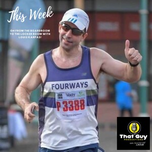 That Guy Productions: From the Board Room to Locker Room Live Audio Sports Podcast hosted by Louis Karpas