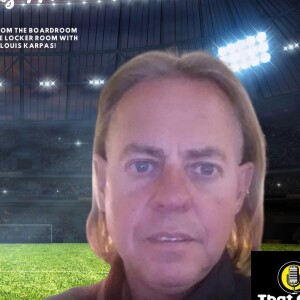 That Guy Productions: From the Board Room to the Locker Room Live Audio Sports Podcast hosted by Louis Karpas