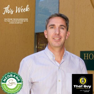 That Guy Productions: From the Board Room to the Locker Room Live Audio Sports Podcast hosted by Louis Karpas